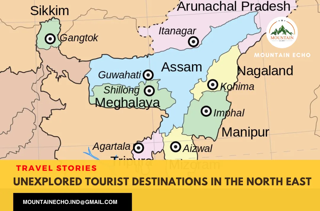 North East India Unexplored Tourist Destinations