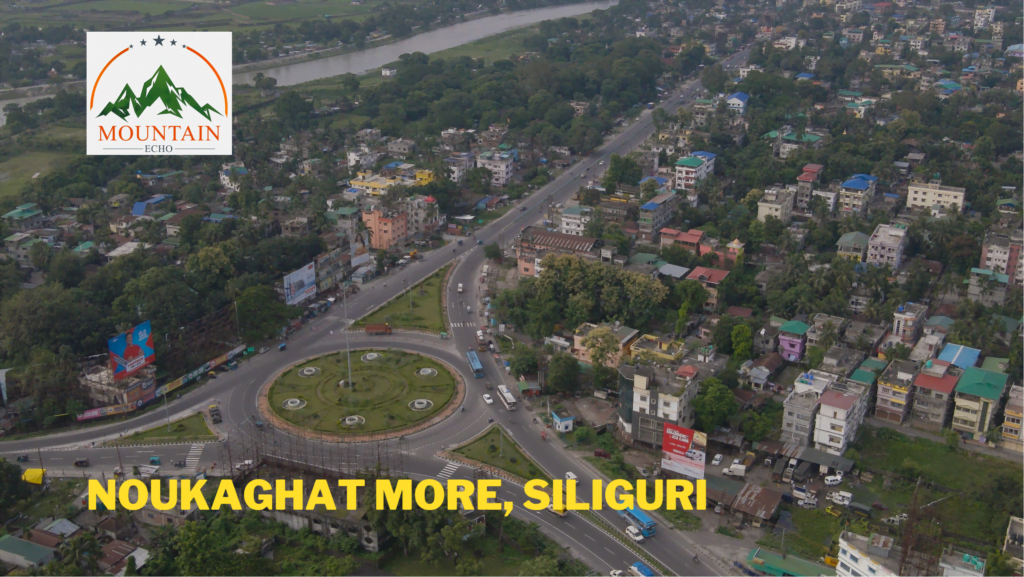 NOUKAGHAT MORE, SILIGURI