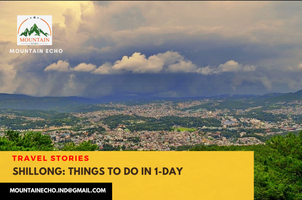 Shillong - things do to in 1 day