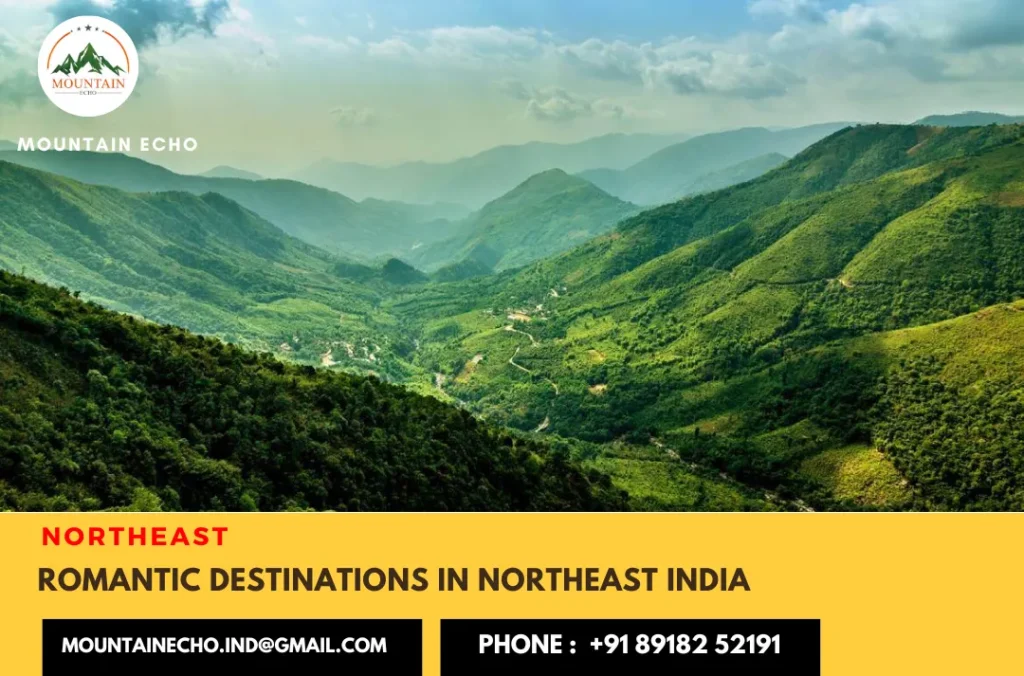 Romantic destinations in northeast India