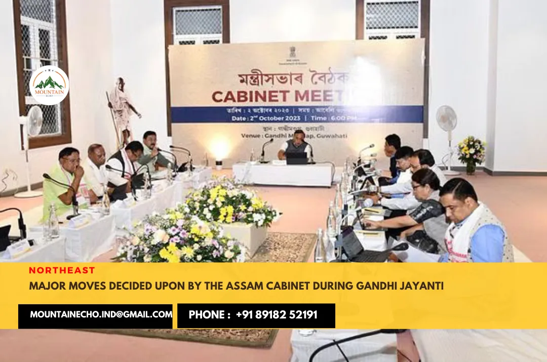 Major moves decided upon by the Assam Cabinet during Gandhi Jayanti