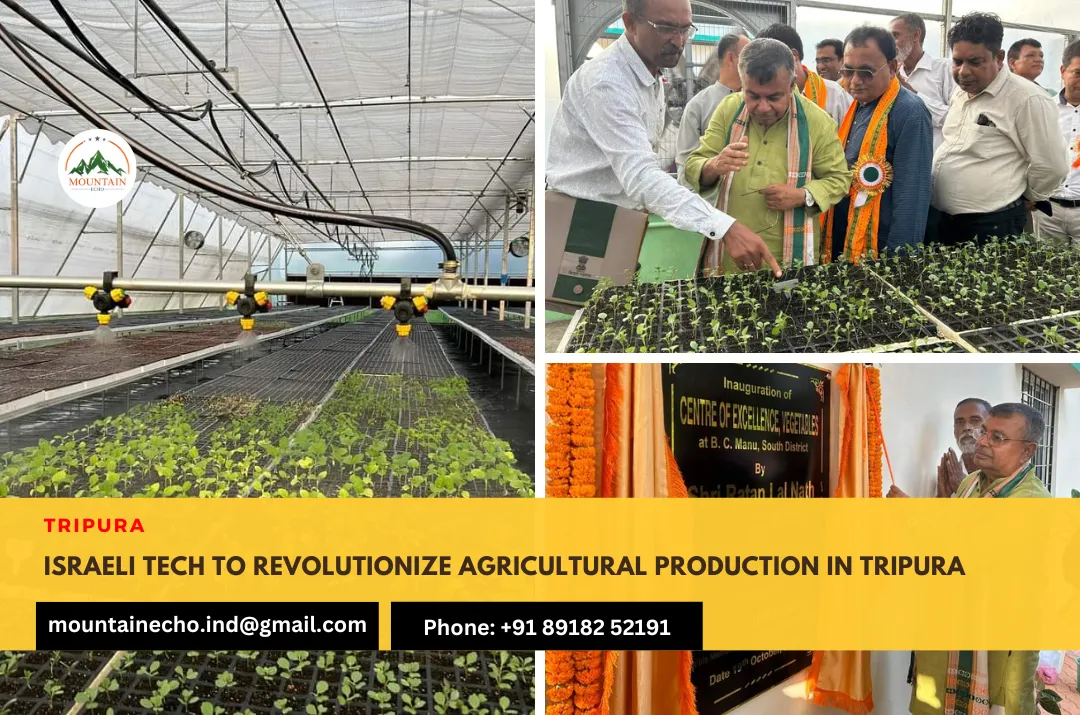 Israeli technology to revolutionize agricultural production in Tripura