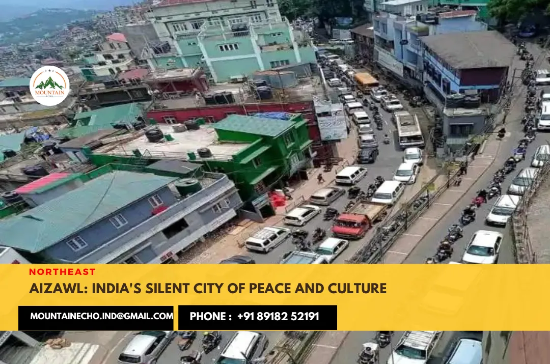 Aizawl: India's Silent City of Peace and...
